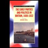 Early Parties and Politics in Britain