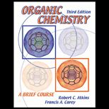 Organic Chemistry  A Brief Course