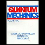 Quantum Mechanics, Volume II