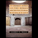 Domus Aurea and the Roman Architectural Revolution