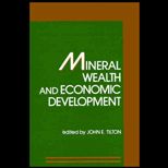 Mineral Wealth and Economic Development