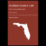 Florida Family Law  Text and Commentary