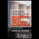 Standard Handbook of Hazardous Waste Treatment and Disposal