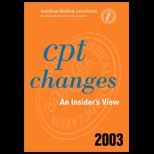 CPT Changes  2003  An Insiders View