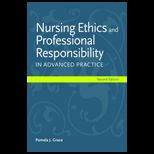 Nursing Ethics And Professional Responsibility In Advanced Practice