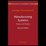 Manufacturing Systems ; Theory and Practice