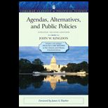 Agendas, Alternatives, and Public Policies