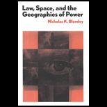 Law, Space, and the Geographies of Power