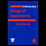 Understanding Design of Experiments  A Primer for Technologists
