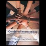 Gendered Intersections An Introduction to Womens and Gender Studies