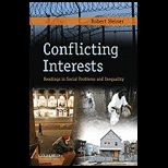 Conflicting Interests Readings in Social Problems and Inequality