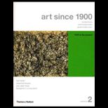 Art Since 1900  Modernism, Antimodernism, Postmodernism, Volume 2   With CD