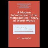 Modern Introduction to the Mathematical Theory of Water Waves