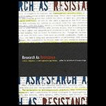 Research as Resistance Critical, Indigenous, and Anti Oppressive Approaches