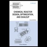 Chemical Reactor Design, Optimization
