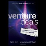 Venture Deals Be Smarter Than Your Lawyer and Venture Capitalist