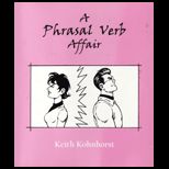 Phrasal Verb Affair