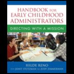 Handbook for Early Childhood Administrators  Directing with a Mission