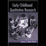 Early Childhood Qualitative Research