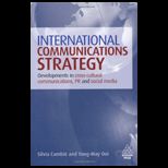 International Communications Strategy Developments in Cross Cultural Communications, PR and Social Media