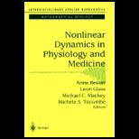 Nonlinear Dynamics in Biology and Medicine
