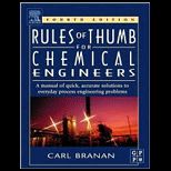 Rules of Thumb for Chemical Engineers