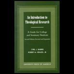 Introduction to Theological Research  A Guide for College and Seminary Students