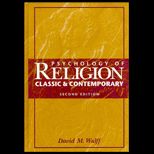 Psychology of Religion  Classic and Contemporary