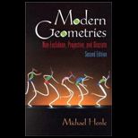 Modern Geometries  Non Euclidean, Projective, and Discrete Geometry