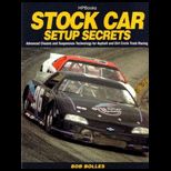 Stock Car Setup Secrets  Advanced Chassis and Suspension Technology for Asphalt and Dirt Circle Track Racing