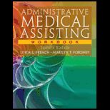 Administration Medical Assisting Workbook and Cd