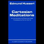 Cartesian Meditations  An Introduction to Phenomenology