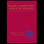 Signs and Symptoms of Athletic Injuries