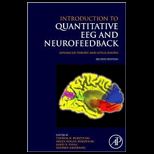 Introduction to Quantitative EEG and Neurofeedback Advanced Theory and Applications