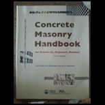 Concrete Masonry Handbook For Architects, Engineers, Builders