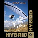 College Physics, Hybrid Edition   With Access
