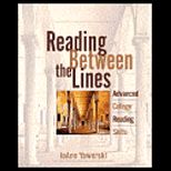Reading Between the Lines  Advanced College Reading