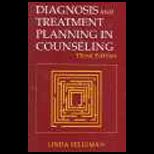 Diagnosis and Treatment Plan in Counseling