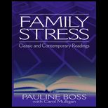 Family Stress  Classic and Contemporary Readings
