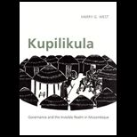 Kupilikula  Governance And The Invisible Realm In Mozambique