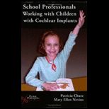 School Professionals Working With Children With Cochlear Implants With CD