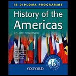 History of the Americas Course Companion  IB Diploma Programme