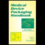 Medical Device Packaging Handbook