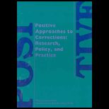 Positive Approaches to Corrections  Research, Policy and Practice