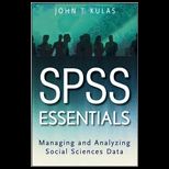 SPSS Essentials Managing and Analyzing Social Sciences Data