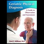 Geriatric Physical Diagnosis A Guide to Observation and Assessment