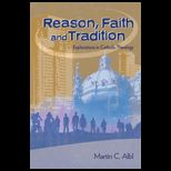 Reason, Faith, and Tradition
