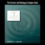 Structure and Rhealogy Complex Fluids