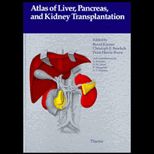 Atlas of Liver, Pancreas & Kidney Transplantation