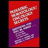 Pediatric Hematology / Oncology Secrets